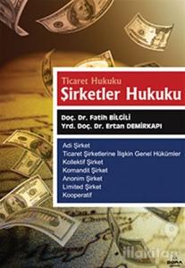 Ticaret Hukuku Şirketler Hukuku (Ciltli)