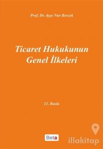 Ticaret Hukukunun Genel İlkeleri