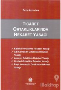 Ticaret Ortaklıklarında Rekabet Yasağı
