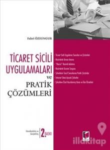 Ticaret Sicili Uygulamaları ve Pratik Çözümleri (Ciltli)