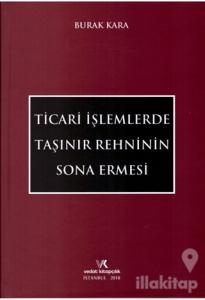 Ticari İşlemlerde Taşınır Rehninin Sona Ermesi (Ciltli)