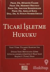 Ticari İşletme Hukuku (Ciltli)