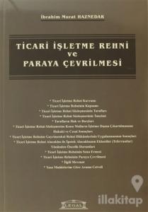 Ticari İşletme Rehni ve Paraya Çevrilmesi