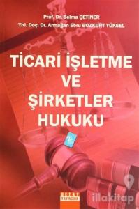 Ticari İşletme ve Şirketler Hukuku