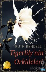 Tigerlily'nin Orkideleri