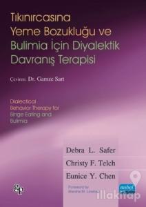Tıkınırcasına Yeme Bozukluğu ve Bulimia İçin Diyalektik Davranış Terapisi