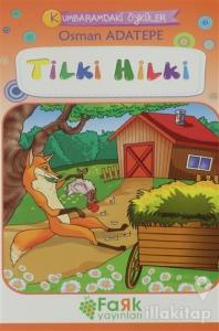 Tilki Hilki - Kumbaramdaki Öyküler Mini Masallar