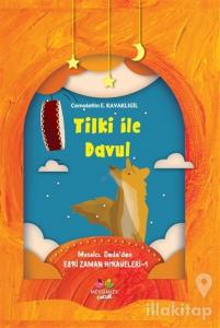 Tilki ile Davul - Masalcı Dede