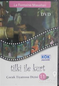 Tilki ile Kurt