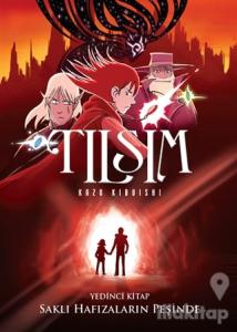 Tılsım 7. Kitap - Saklı Hafızaların Peşinde