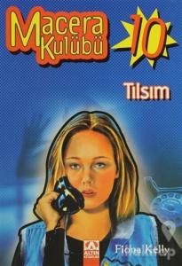 Tılsım Macera Kulübü 10