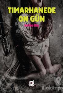 Tımarhanede On Gün