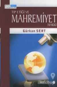 Tıp Etiği ve Mahremiyet Hakkı