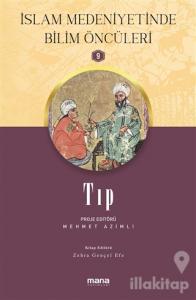 Tıp - İslam Medeniyetinde Bilim Öncüleri 9