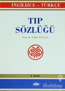 Tıp Sözlüğü - İngilizce / Türkçe (Ciltli)