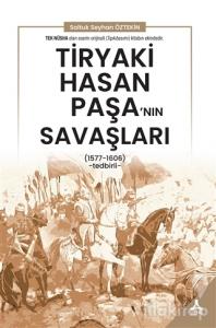 Tiryaki Hasan Paşa'nın Savaşları