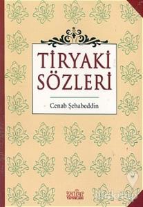 Tiryaki Sözleri