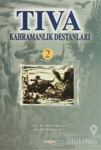 Tıva Kahramanlık Destanları 2
