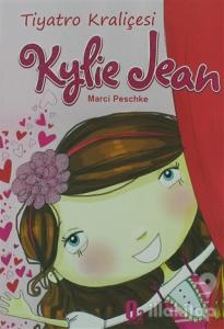 Tiyatro Kraliçesi - Kylie Jean