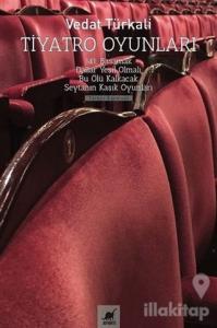 Tiyatro Oyunları