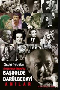 Tiyatro'dan Sinema'ya Başrolde Darülbedayi