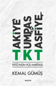 TKT Takiye-Kumpas-Tasfiye