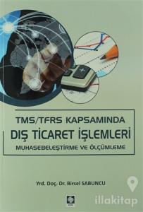 TMS / TFRS Kapsamında Dış Ticaret İşlemleri