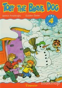 Toby The Brave Dog Pal Stories 4