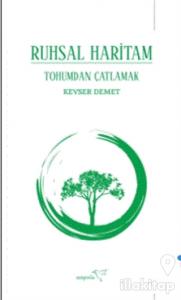 Tohumdan Çatlamak - Ruhsal Haritam