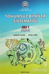 Tohumsuz Bitkiler Sistematiği Cilt:1