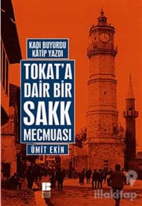 Tokat'a Dair Bir Sakk Mecmuası