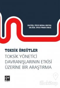Toksik Örgütler