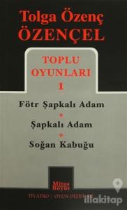 Tolga Özenç Özençel Toplu Oyunları 1