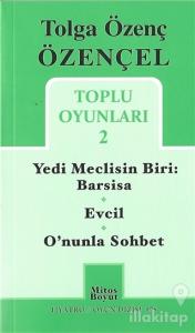 Tolga Özenç Özençel Toplu Oyunları - 2