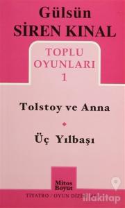 Tolstoy ve Anna - Üç Yılbaşı
