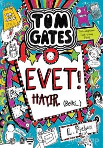 Tom Gates Evet! Hayır Belki (Ciltli)