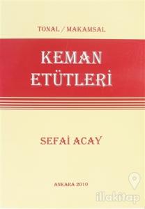 Tonal / Makamsal Keman Etütleri