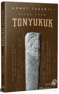 Bilge Türk - Tonyukuk  (Ciltli)