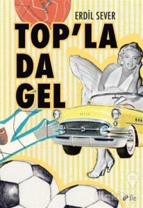 Top'la da Gel