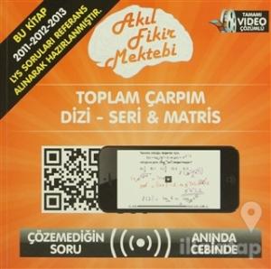 Toplam Çarpım Dizi - Seri ve Matris