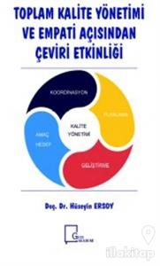 Toplam Kalite Yönetimi ve Empati Açısından Çeviri Etkinliği