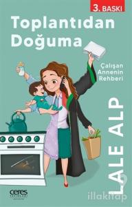 Toplantıdan Doğuma