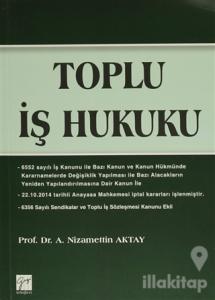 Toplu İş Hukuku
