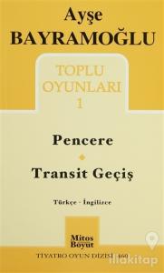 Toplu Oyunlar 1 / Pencere - Transit Geçiş / Windows - Transit Passing