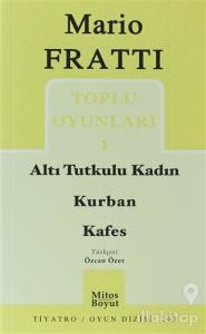 Toplu Oyunları 1 Altı Tutkulu Kadın / Kurban / Kafes