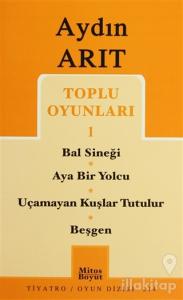Toplu Oyunları 1 Bal Sineği / Aya Bir Yolcu / Uçamayan Kuşlar Tutulur / Beşgen
