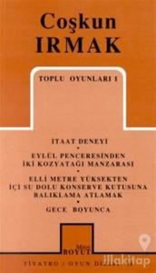Toplu Oyunları 1 İtaat Deneyi / Eylül Penceresinden İki Kozyatağı Manzarası / Elli Metre Yüksekten İçi Su Dolu Konserve Kutusuna Balıklama Atlamak / Gece Boyunca