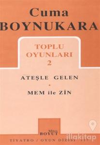 Toplu Oyunları 2  Ateşle Gelin - Mem ile Zin