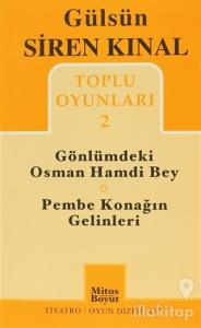 Toplu Oyunları 2: Gönlümdeki Osman Hamdi Bey - Pembe Konağın Gelinleri