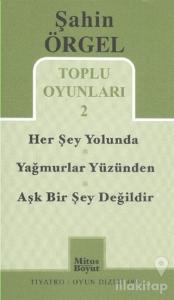 Toplu Oyunları 2 Herşey Yolunda - Yağmurlar Yüzünden - Aşk Bir Şey Değildir